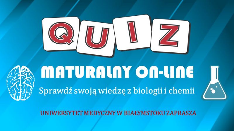 Quiz maturalny z biologii i chemii
